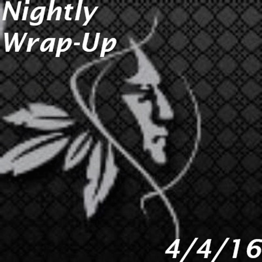 Sports Nightly Wrap-Up: April 4, 2016