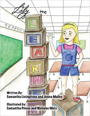The Lily the Learner book cover was created by Nick Metz. 