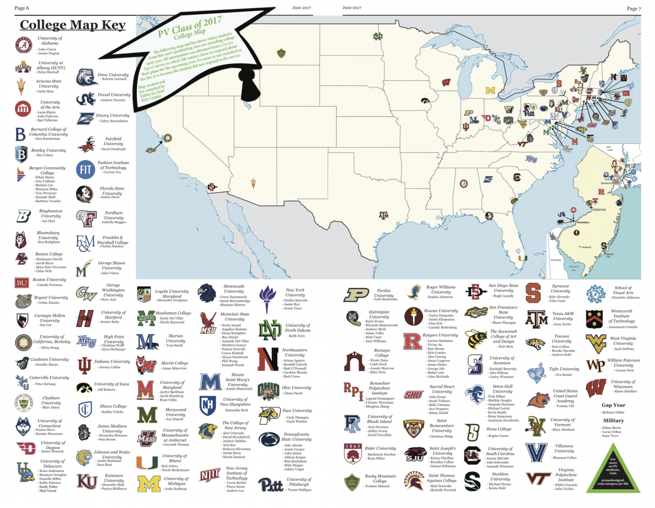 The map and list show where students from this years graduating class are attending college next year. All information was obtained from a Smoke Signal Survey in which 206 seniors chose to respond about their plans for the upcoming year. If a name is not included on the list, it is because the student did not respond to the survey. 