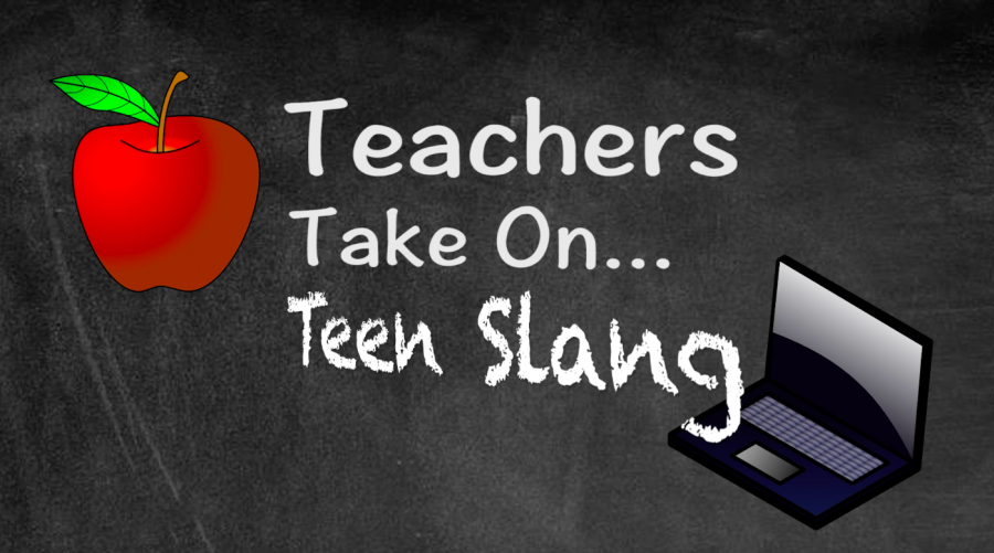 Teachers Take On Teen Slang