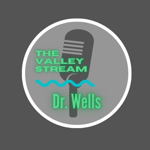 The Valley Stream, Episode 2: Dr. Wells, Part 1