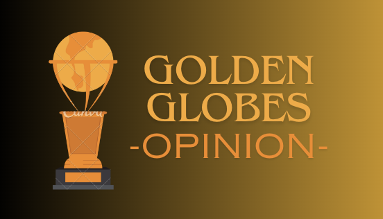 Staff writer Lia Senande shares her opinion on the 2024 Golden Globes awards ceremony.