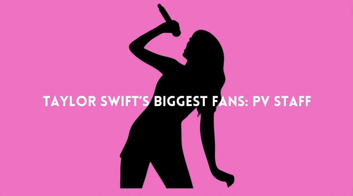 Taylor Swift is a student-wide obsession, but little does Pascack Valley know, some of Taylor Swifts biggest fans lie within the PV staff.