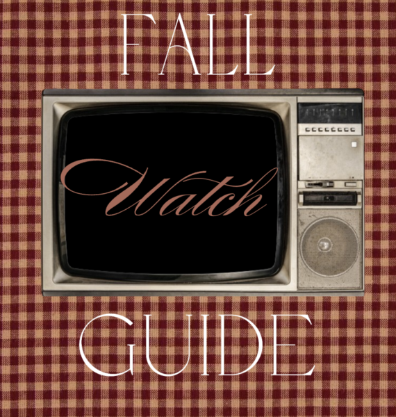Opinion: Fall Watch Guide