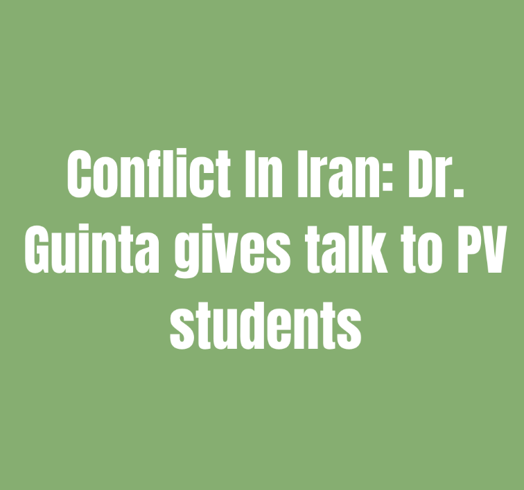 Conflict in Iran: Dr. Guinta gives a talk to PV students